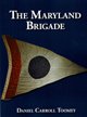 The Maryland Brigade book